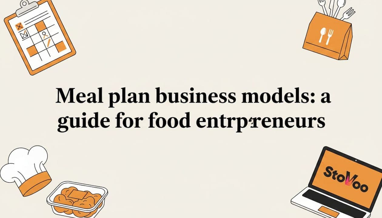Meal plan business models: a guide for food entrepreneurs