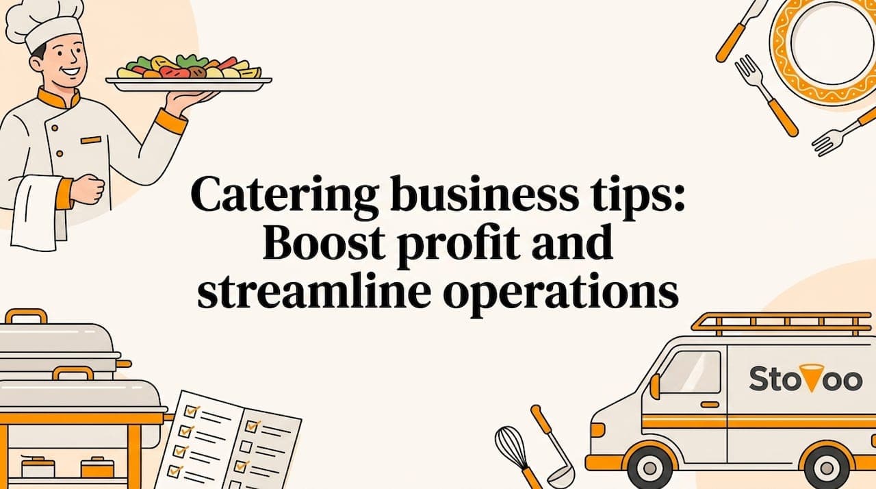 Catering business tips: Boost profit and streamline operations