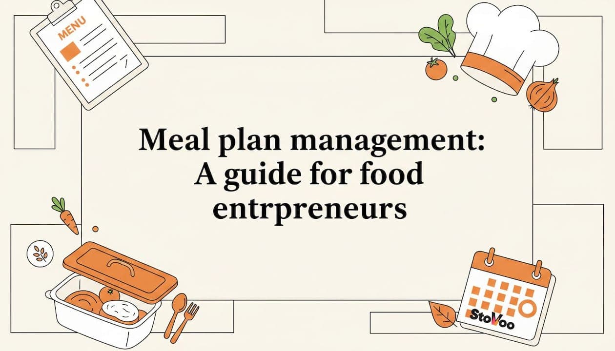 Meal plan management: A guide for food entrepreneurs