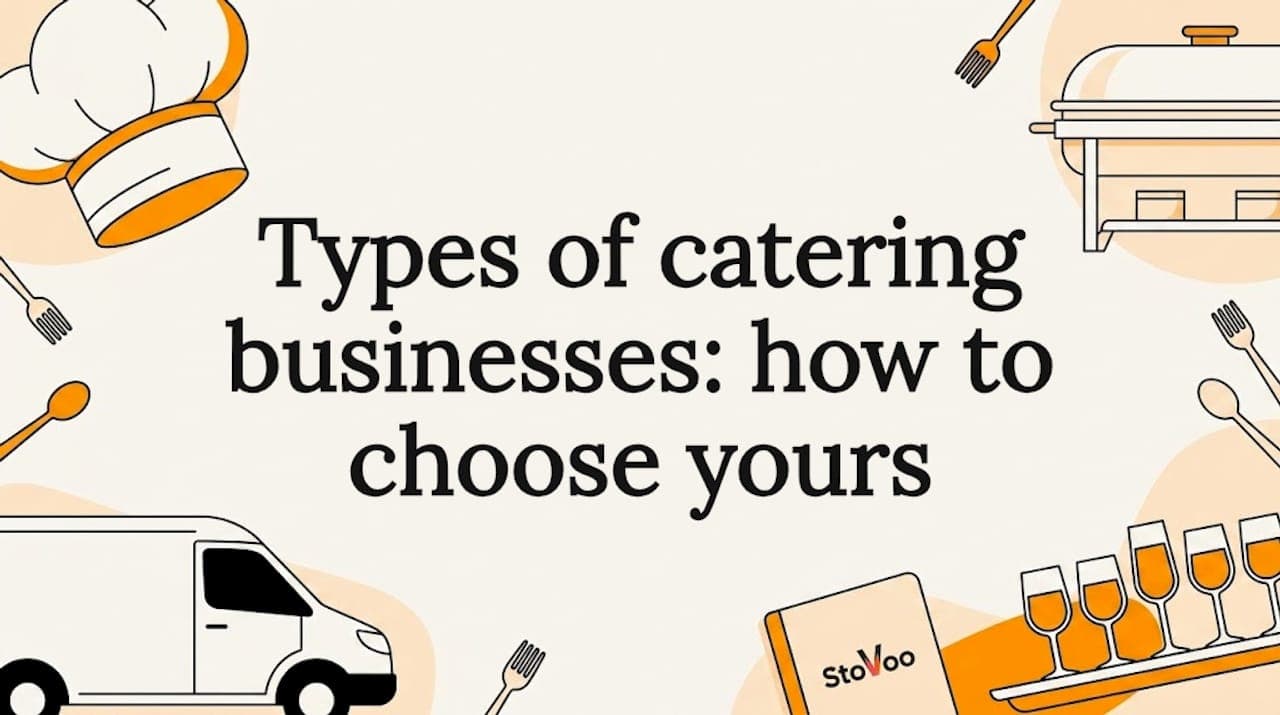 Types of catering businesses: how to choose yours