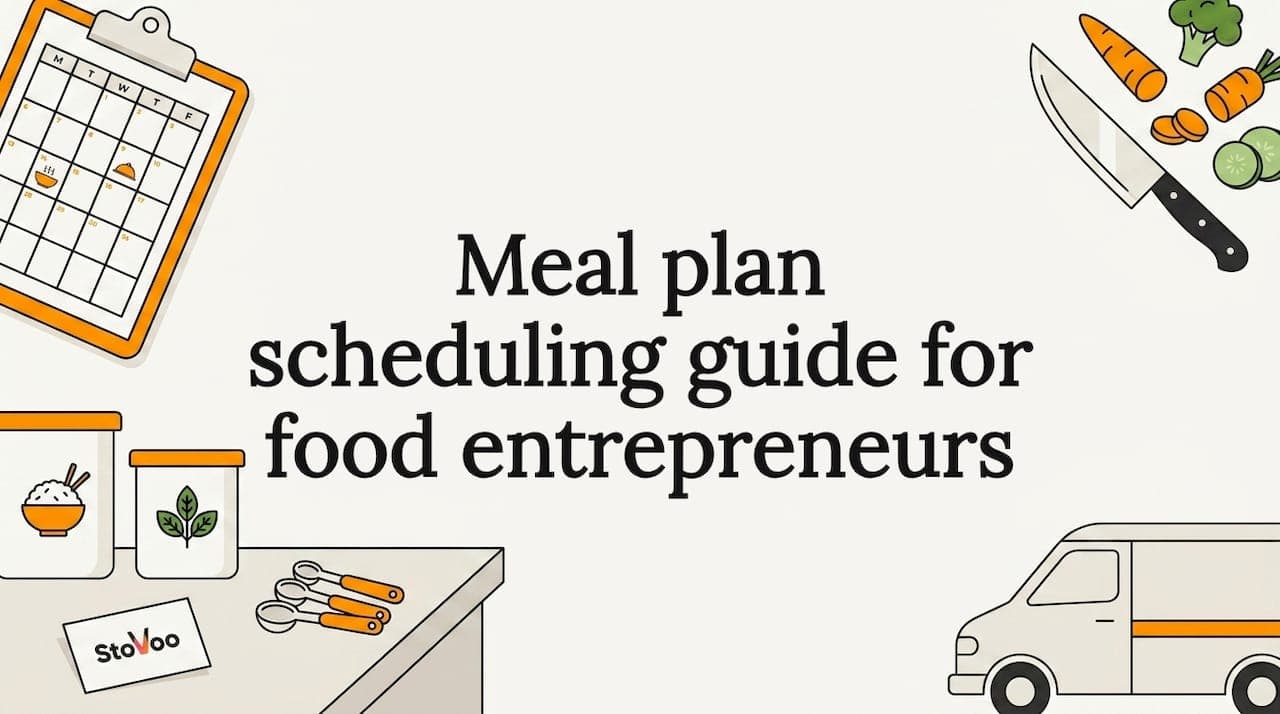 Meal plan scheduling guide for food entrepreneurs