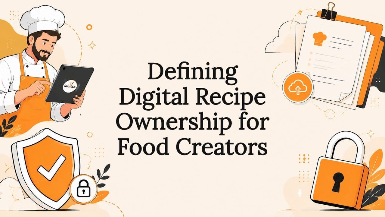 Defining Digital Recipe Ownership for Food Creators