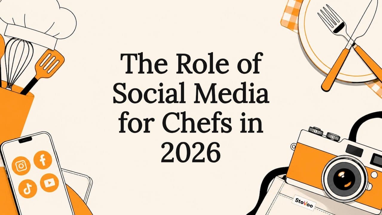 The Role of Social Media for Chefs in 2026