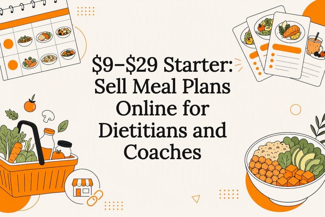 $9–$29 Starter: Sell Meal Plans Online for Dietitians and Coaches